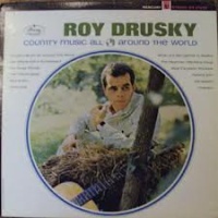 Roy Drusky - Country Music All Around The World